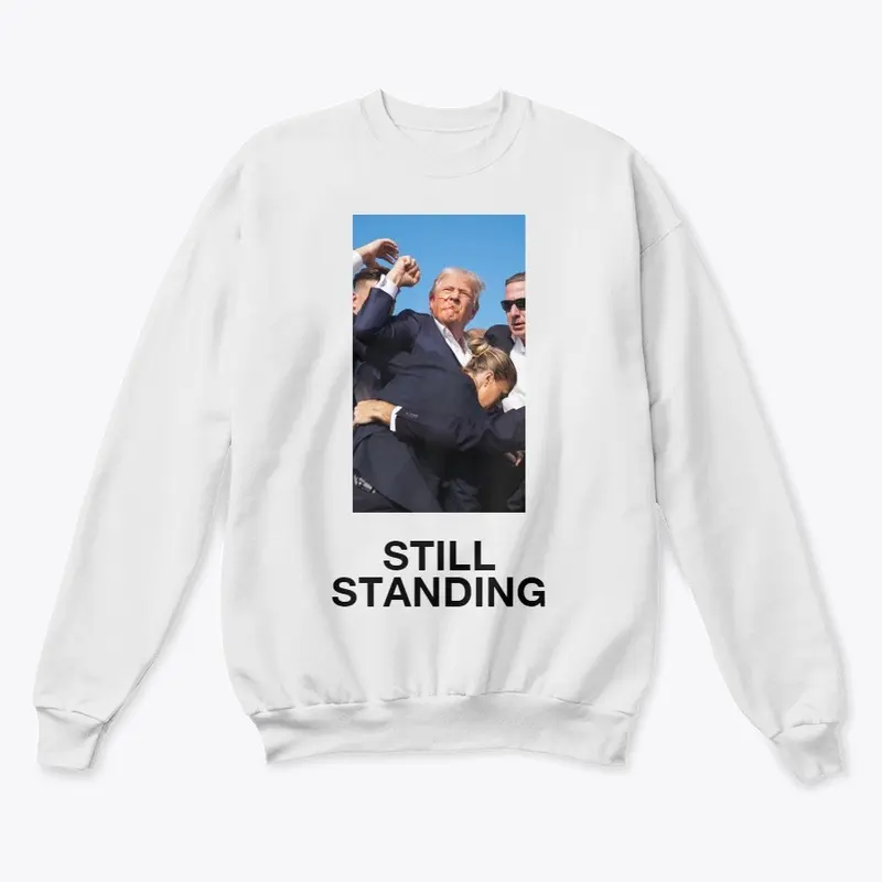 STILL STANDING SWEATSHIRT (BLACK TEXT)