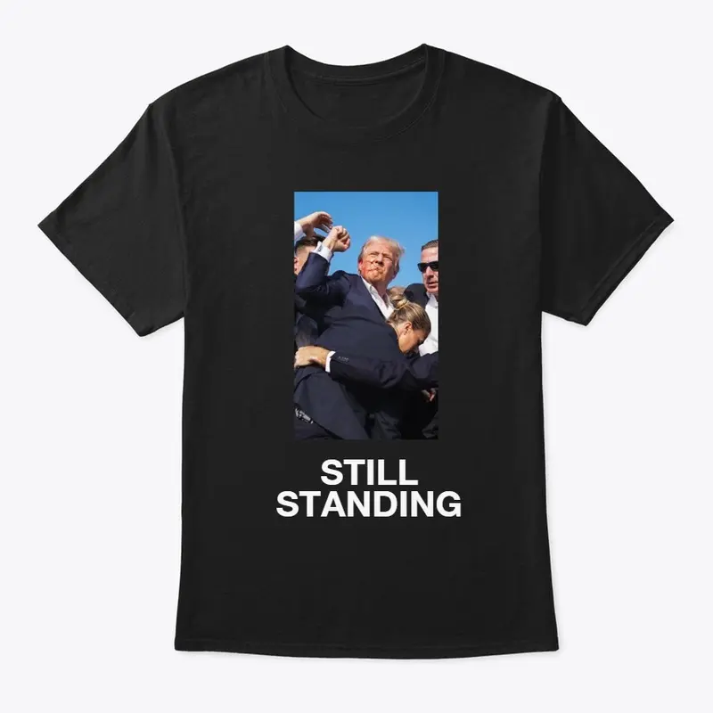 STILL STANDING T-SHIRT (WHITE TEXT)